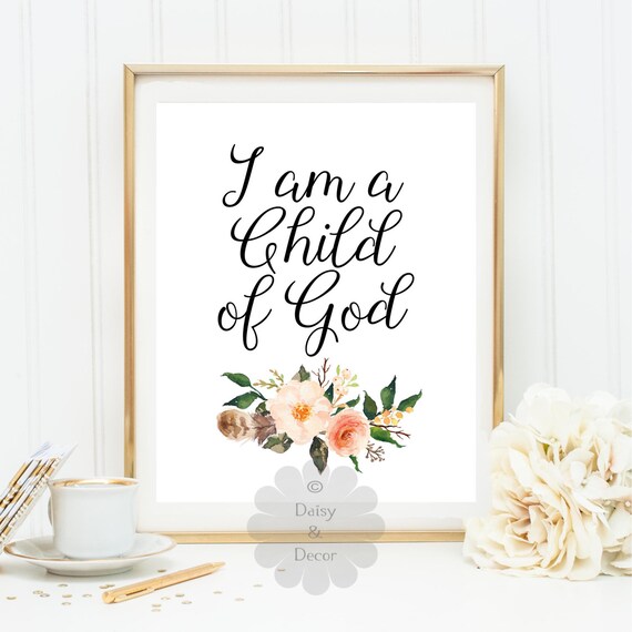 I am a child of God Bible verse printable quote art print