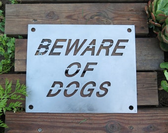 Beware of Dogs Sheet Metal Sign