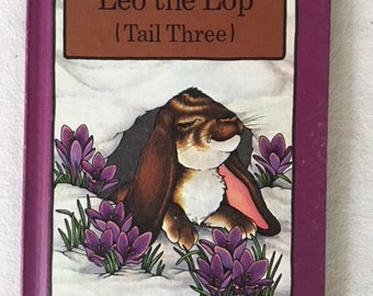 Leo The Lop (Tail Three) A Serendipity Book 1980