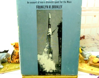Exploration of the Moon Scarce Hardback with Dustcover 1960s Space Exploration First Edition Lunar Expedition