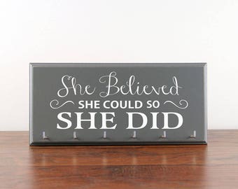 She Believed She Could So She Did Medal Hanger