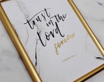 Trust in the Lord forever - Isaiah 26 v 4 - Gold Foil Art - Christian Gifts - Christian Wall Art - Luxury Bible Verse Print - Bible Verse