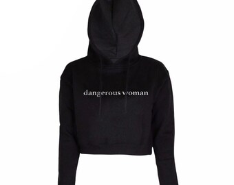 Ariana Grande Dangerous Woman crop hoodie