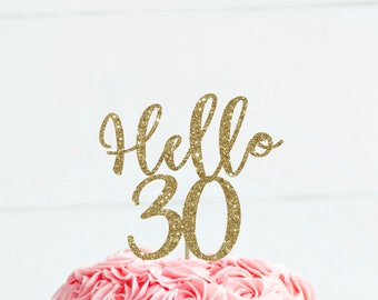 Hello 30 cake topper 30 birthday for her birthday cake topper thirty cake topper 30 birthday decor 30 cake topper 30th birthday decoration