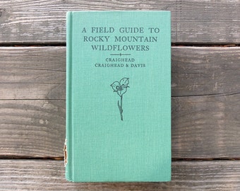 Vintage 1963 Field Guide to Rocky Mountain Wildflowers / Wildflower Guide Book