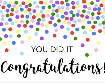 Congratulations Card // You Did It Card // Graduation Card // Accomplishment Card