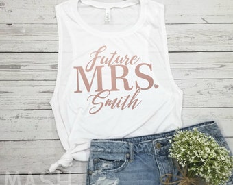 Future Mrs tank, custom bride tank, mrs glitter tank top, women's muscle tank, bridal shower, gift for bride, bride gift, bachelorette