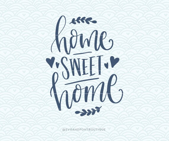 Free Free 150 Home Sweet Home Free Svg File SVG PNG EPS DXF File