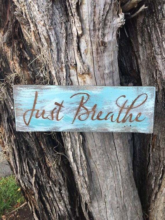 JUST BREATHE Sign Rustic Wood Recycled Pallet Spa Yoga