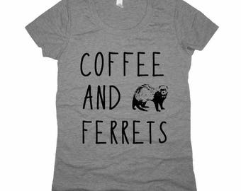 Coffee and Ferrets Ladies Junior fit t shirt tee screenprint