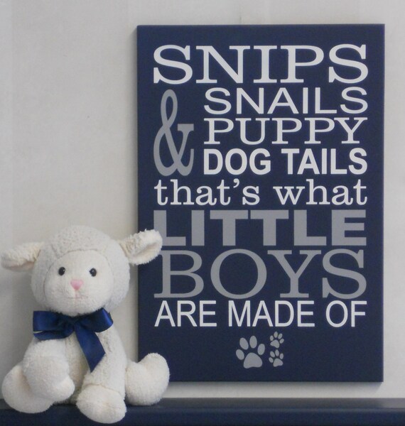 Snips and Snails and Puppy Dog Tails That's What Little