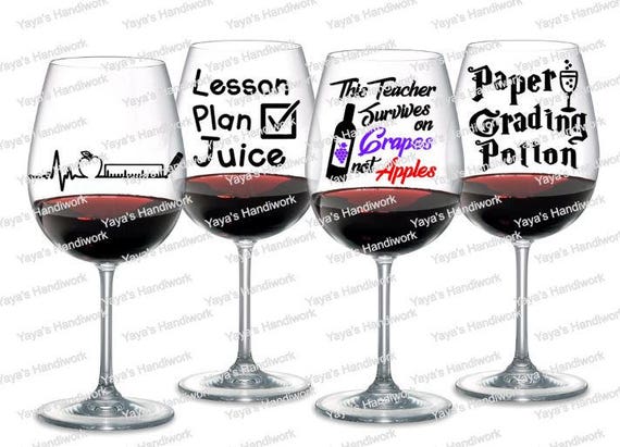 Teacher wine glass sayings set of 4 Digital cutting files