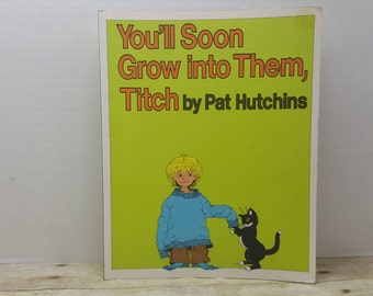 Youll Soon Grow Into Them Titch, 1983, Pat Hutchins, vintage kids book