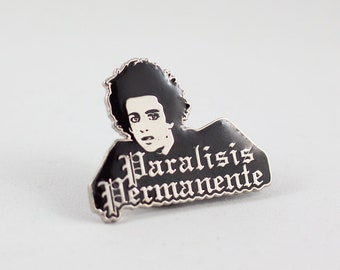 Paralisis Permanente Enamel Pin