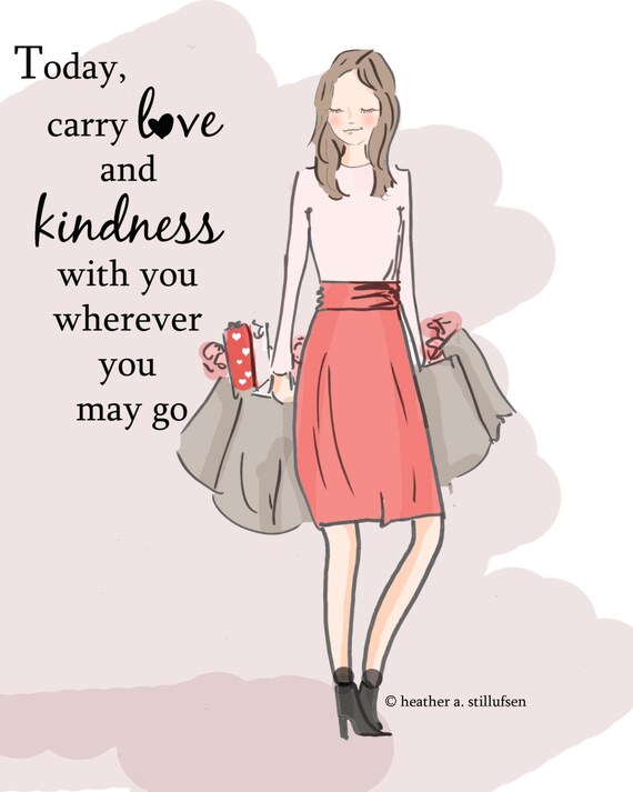 Valentines Day carry Love and Kindness Love Quotes Art for