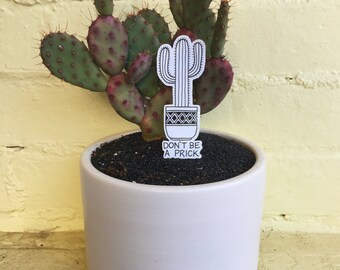 Don't be a prick sticker