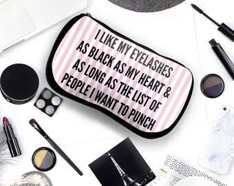 Funny MakeUp Bag | I Like My Eyelashes | Makeup Bag | Durable Neoprene Pouch