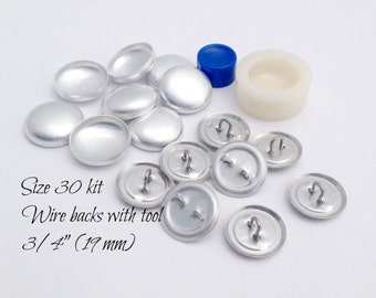 Size 30 Cover Button Starter Kit, WIRE backs- Size 30 (3/4 Inch, 19 mm) QTY 8, LOOP Back Aluminum Buttons to Cover Plus Hand Press Tool