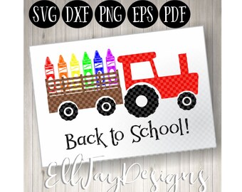 Back to school svg, crayon svg, tractor svg, first day of school svg cut files, crayon cut files, teacher gift svg cut file, eps, png, dxf