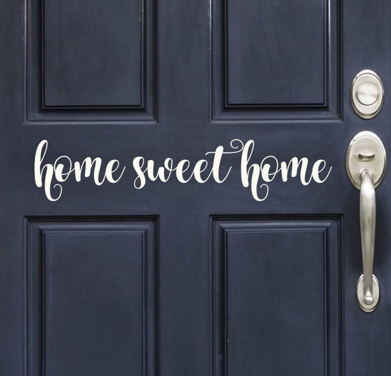 Home Sweet Home Door Decal front door decal vinyl decal