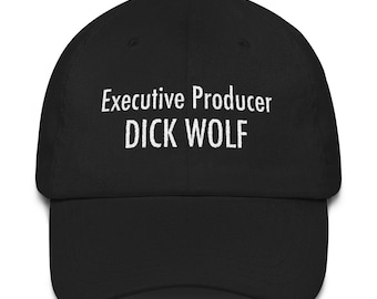 Law and Order SVU Dick Wolf Executive Producer Hat Embroidered Gift for Law and Order fan
