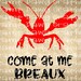 Crawfish svg, eating crawfish svg, silhouette, cricut, cut file, crawfish cut file, svg, digital file, come at me breaux, vinyl, cray