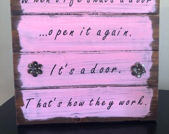 When Life Closes a Door Sign