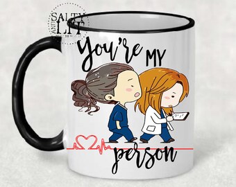 You're my person mug, , greys anatomy mug, You are my person mug, greys anatomy gifts, Grey's Anatomy quote, youre my person mug, meredith