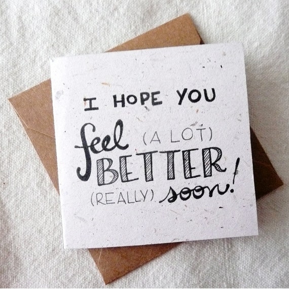 Items similar to i hope you FEEL a lot BETTER really SOON (mini ...