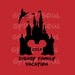 Disney Family Vacation 2018 Silhouette SVG Cricut Cut File Digital Instant Download Vacation Trip