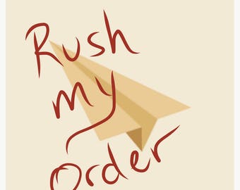 RUSH ORDER Processing Time