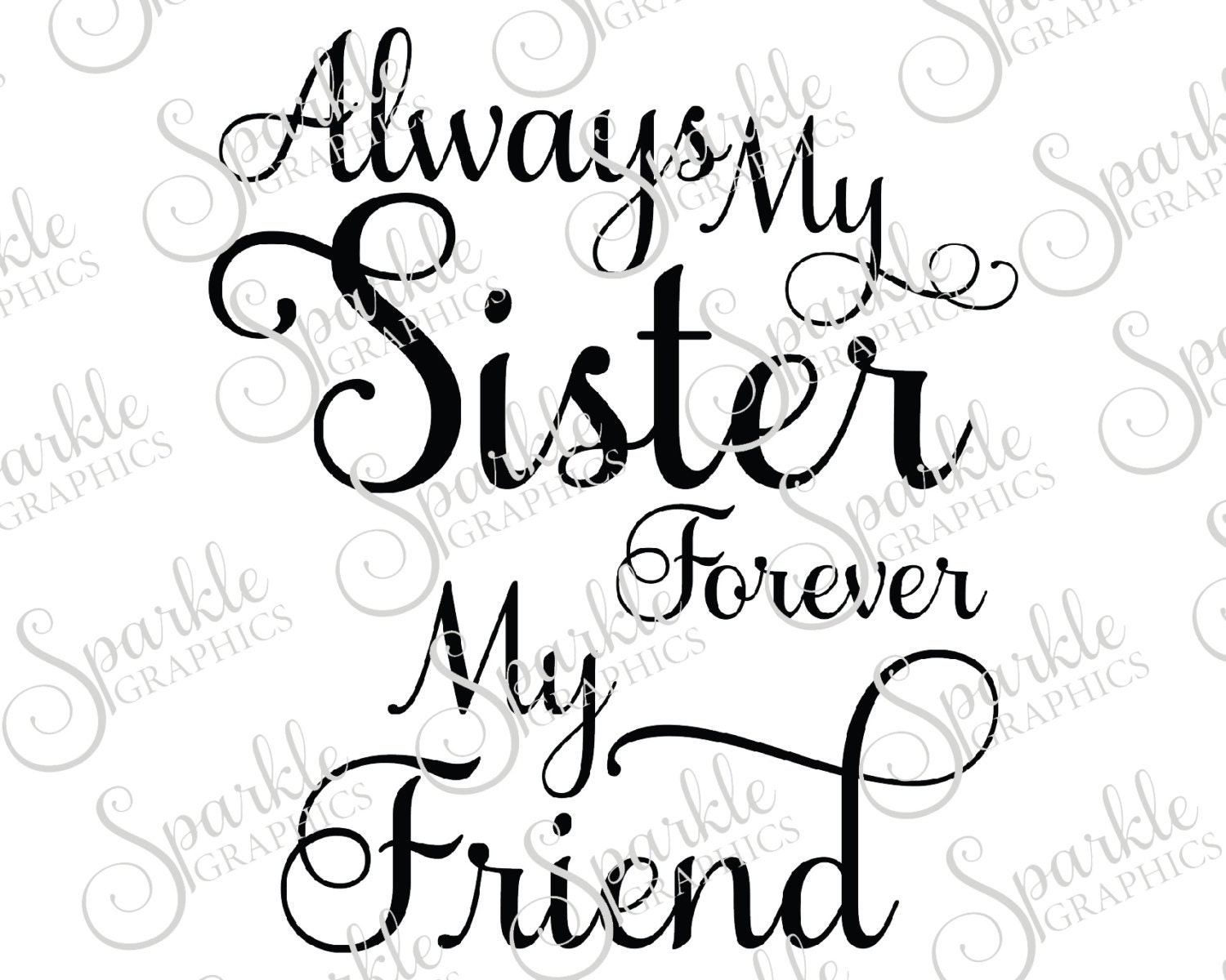 Download Always My Sister Forever My Friend Cut File Brother SVG