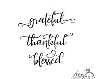 Grateful Thankful Blessed SVG | Cut File | DXF file | Thanksgiving files | Fall files | svg files for Cricut and Silhouette | Fall svg