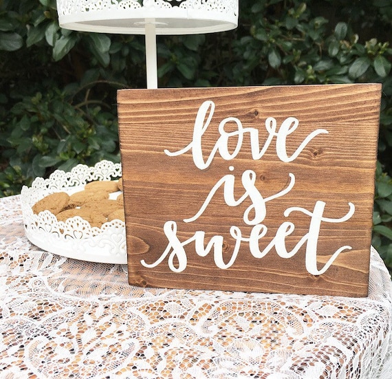 Wood sign wedding wooden sign love is sweet sign love sign