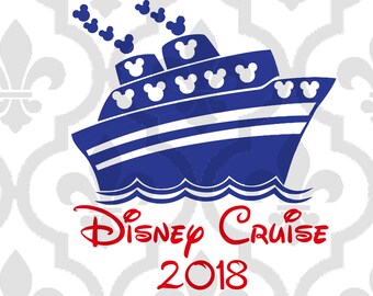 Disney Cruise 2018 Ship Cutting or Printing Digital File SVG