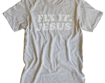 Fix It, Jesus Tee
