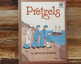 Pretzels, 1981, Arthur Dorros, vintage kids book