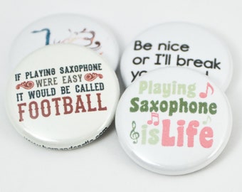 Saxophone and Marching Band Pinback Buttons or Magnets Set- size one inch - SAX 6