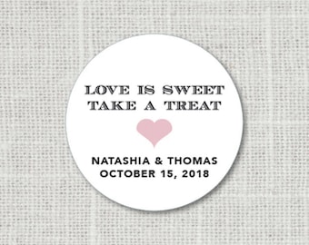 Love is Sweet Custom Wedding Stickers Candy Buffet Labels Treat Bag stickers Take A Treat Stickers for Favors Love is Sweet Stickers