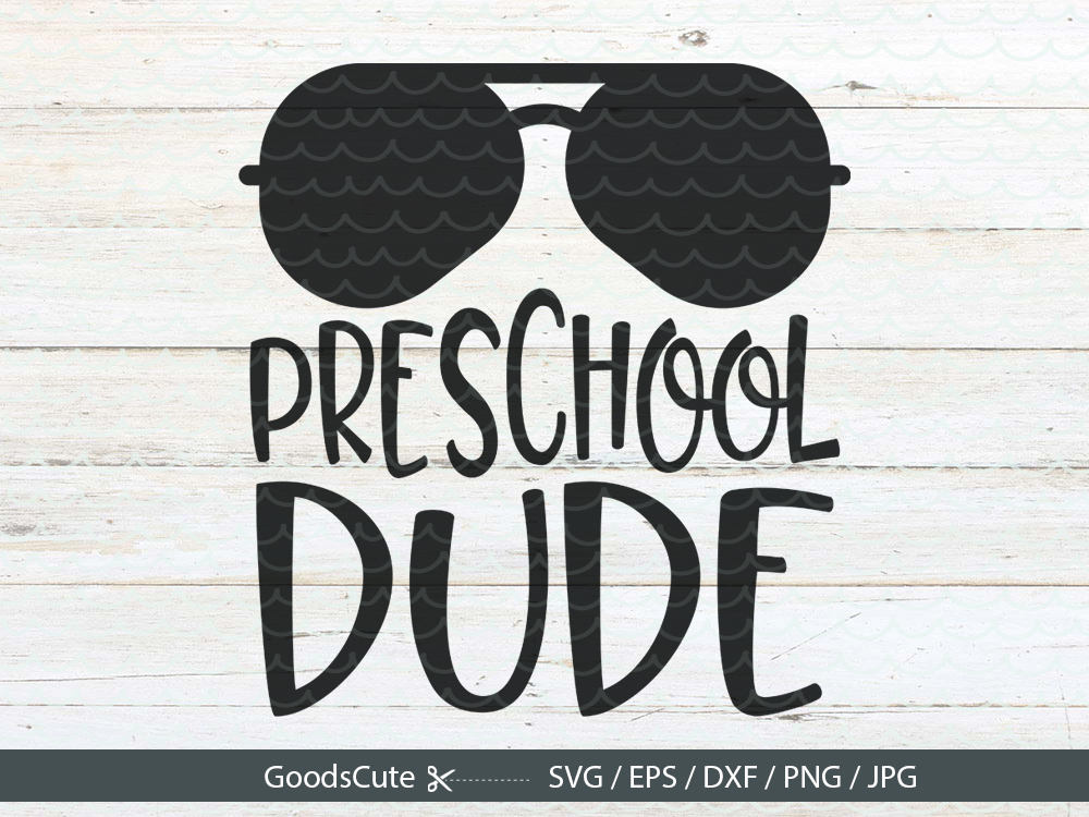 Download Preschool Dude SVG Preschool SVG First Day of Preschool svg