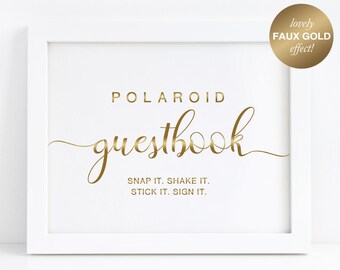Polaroid Guest Book Sign, Gold Wedding Printables, Wedding Guestbook Sign Printable, Polaroid Sign, Photo Booth Sign Wedding, Snap It Shake