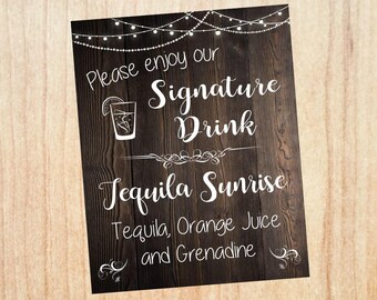 Signature Drink sign. Wedding signature cocktail rustic. printable custom personalized. bar alcohol. rustic bar sign. rustic wedding sign
