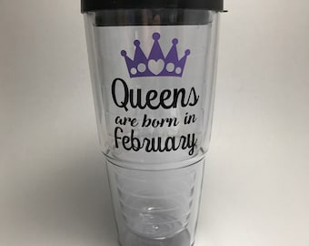 Queens are born in February tumbler - 24 oz - custom tumbler - personalized cup - Large Tumbler