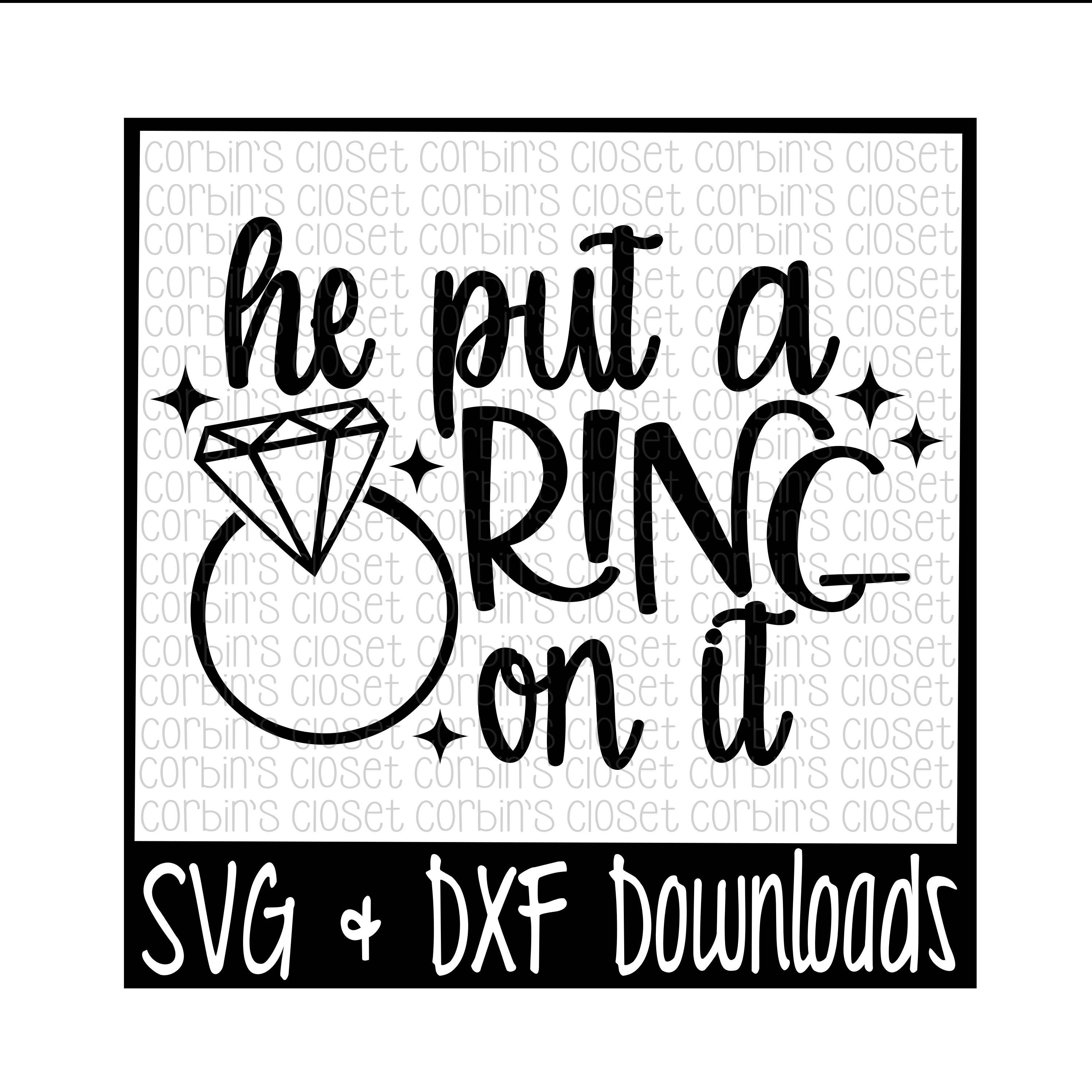 Download Engagement SVG He Put A Ring On It Cut File DXF & SVG