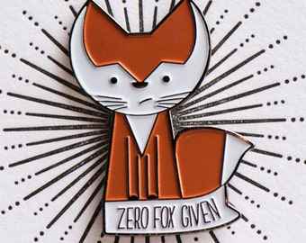Zero Fox Given - Adorable Enamel Pin - Cutest Thing To Wear