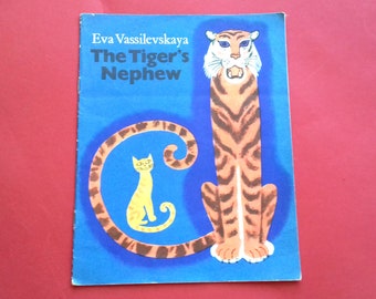 Eva Vassilevskaya "The Tigers Nephew", Children's book in English, 1975