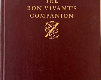 The Bon Vivant's Companion Or How To Mix Drinks