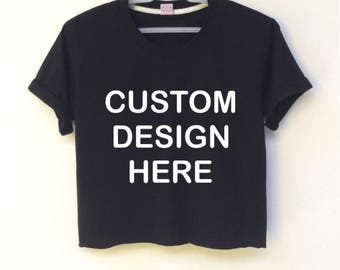 CUSTOM Design Here ( I can make design by you is 6 more tops) crop top is screen for women size is S-M-L-XL ( This showing is size S) .