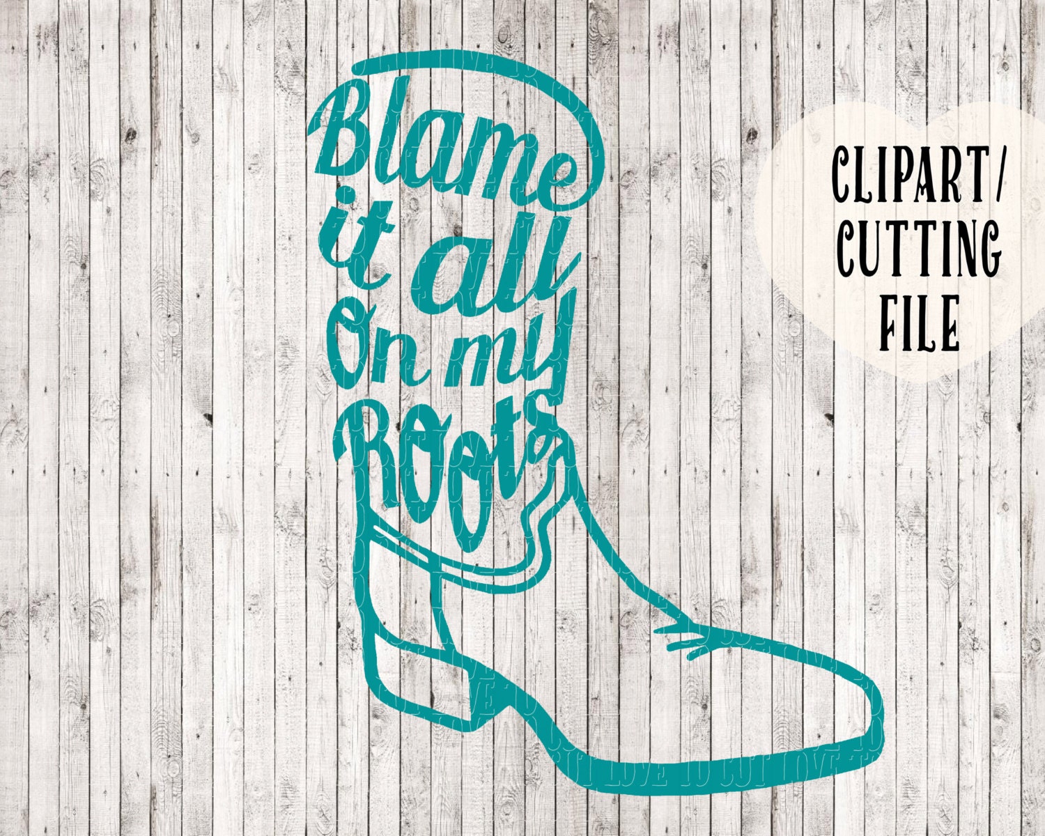 Download blame it all on my roots svg file country svg country girl