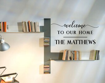 Welcome To Our Home Decal, Custom Family Name, Last Name Decal, Chalkboard Decal, Housewarming sign, Surname Sticker, Typography Decal